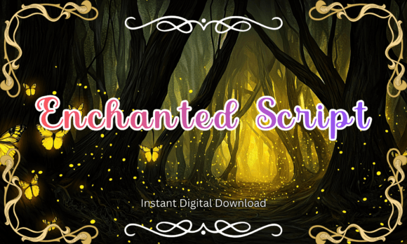 Enchanted Script: A Typeface for Fairy Tale and Fantasy Design