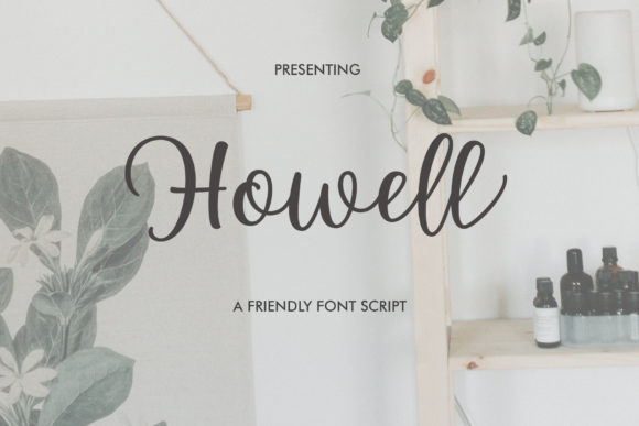 Howell Script: A Handwritten Font for Elegant, Authentic Design
