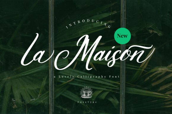 La Maison Script: A Calligraphy Font for Elegant Projects